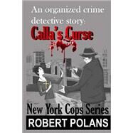 An Organized Crime Detective Story by Polans, Robert, 9781505613070