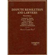 Dispute Resolution And Lawyers by Riskin, Leonard L.; Westbrook, James E.; Guthrie, Chris; Heinsz, Timothy J.; Reuben, Richard C.; Robbennolt, Jennifer K., 9780314253071