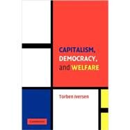 Capitalism, Democracy, and Welfare by Torben Iversen, 9780521613071