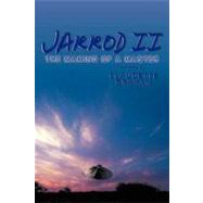 Jarrod Ii : The Making of A Master by Graham, Claudette, 9781468533071