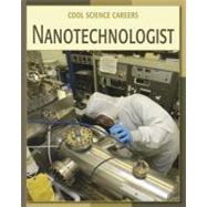 Nanotechnologist by Heinrichs, Ann, 9781602793071