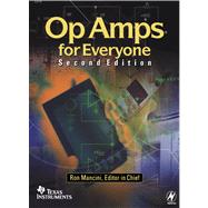 Op Amps for Everyone : Design Reference by Mancini, Ron, 9780080513072