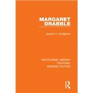Margaret Drabble by Creighton, Joanne V., 9780367333072