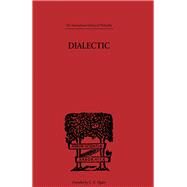 Dialectic by Mortimer J. Adler, 9781315823072