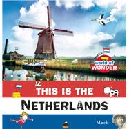 This is the Netherlands by van Gageldonk, Mack, 9781605373072