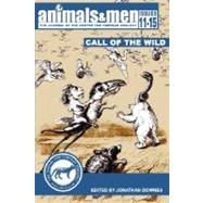 Animals & Men - Issues 11 - 15 - The Call of the Wild by Downes, Jonathan, 9781905723072