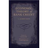 Economic Theory of Bank Credit by Hahn, L. Albert; Matt, Clemens; Hagemann, Harald, 9780198723073