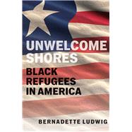 Unwelcome Shores by Bernadette Ludwig, 9781978843073