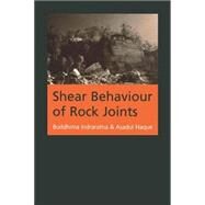 Shear Behaviour of Rock Joints by Indraratna; Buddhima, 9789058093073