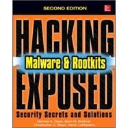 Hacking Exposed Malware & Rootkits: Security Secrets and Solutions, Second Edition by Elisan, Christopher; Davis, Michael; Bodmer, Sean; LeMasters, Aaron, 9780071823074