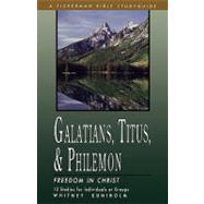 Galatians, Titus & Philemon by KUNIHOLM, WHITNEY, 9780877883074