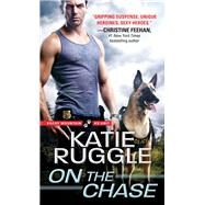 On the Chase by Ruggle, Katie, 9781492643074