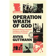 Operation Wrath of God by Aviva Guttmann, 9781009503075