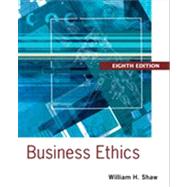 Business Ethics A Textbook with Cases by Shaw, William H., 9781133943075
