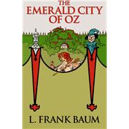 Emerald City of Oz, The The by L. Frank Baum, 9781974933075