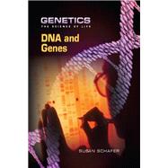 DNA and Genes by Schafer,Susan, 9780765683076