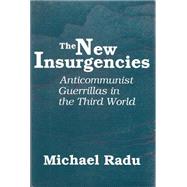 The New Insurgencies by Radu,Michael, 9780887383076
