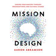 Mission Design by Aaron Abramson, 9781514013076