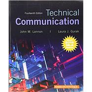 Technical Communication, MLA Update, Books a la Carte Edition by Lannon, John M.; Gurak, Laura J., 9780134703077