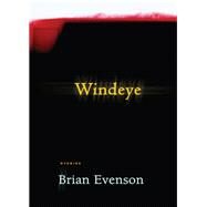 Windeye by Brian Evenson, 9781566893077