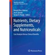 Nutrients, Dietary Supplements, and Nutriceuticals by Watson, Ronald Ross; Gerald, Joe K.; Preedy, Victor R., 9781607613077