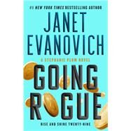 Going Rogue Rise and Shine Twenty-Nine by Evanovich, Janet, 9781668003077