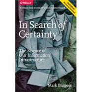 In Search of Certainty by Burgess, Mark, 9781491923078