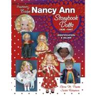 Encyclopedia of Bisque Nancy Ann Storybook Dolls : 1936-1947 by Elaine M Pardee and Jackie Robertson, 9781574323078