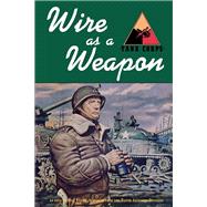 Wire As a Weapon by Young, Don, 9781681623078