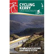 Cycling Kerry by Clifford, Donnacha; Elton, David, 9781848893078