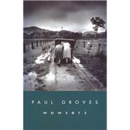 Wowsers by Groves, Paul, 9781854113078