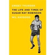 Sweet Thunder by Haygood, Wil, 9780307273079