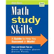 Math Study Skills by Bass, Alan, 9780321893079