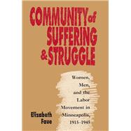 Community of Suffering and Struggle by Faue, Elizabeth, 9780807843079