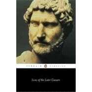 Lives of the Later Caesars Pt. 1 : Augustan History, with Newly Compiled Lives of Nerva and Trajan by Anonymous (Author); Briley, Anthony (Translator), 9780140443080
