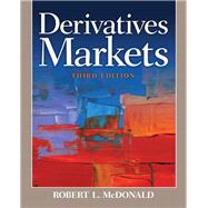 Derivatives Markets by McDonald, Robert L., 9780321543080