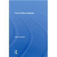 Farm Policy Analysis by Tweeten, Luther, 9780367013080