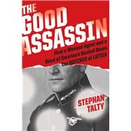 The Good Assassin by Talty, Stephan, 9781328613080