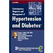 Contemporary Diagnosis and Management of Hypertension and Diabetes by Bakris, George L., 9781935103080