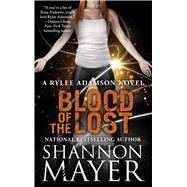 Blood of the Lost by Mayer, Shannon, 9781945863080