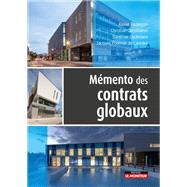 Mmento des contrats globaux by Xavier Bezanon; Christian Cucchiarini; Sandrine Dyckmans; Jacques Fournier de Laurire, 9782281133080