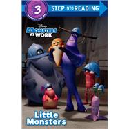 Little Monsters (Disney Monsters at Work) by Johnson, Nicole, 9780736443081