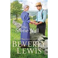 The Stone Wall by Lewis, Beverly, 9780764233081