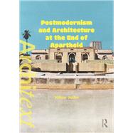Postmodernism and Architecture at the End of Apartheid by Hilton Judin, 9781041193081
