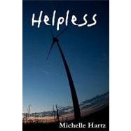 Helpless by Hartz, Michelle, 9781449933081