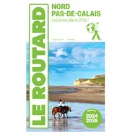 Guide du Routard Nord, Pas-de-Calais 2024/25 by Collectif, 9782017263081