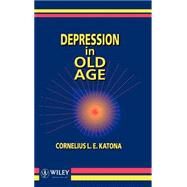 Depression in Old Age by Katona, Cornelius L. E., 9780471943082