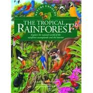 Nature Unfolds the Tropical Rainforest by Cheshire, Gerard, 9780778703082