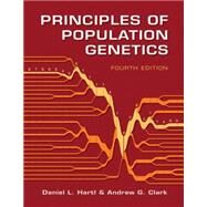 Principles of Population Genetics by Hartl, Daniel L.; Clark, Andrew G., 9780878933082