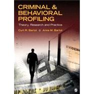 Criminal & Behavioral Profiling by Curt R. Bartol, 9781412983082